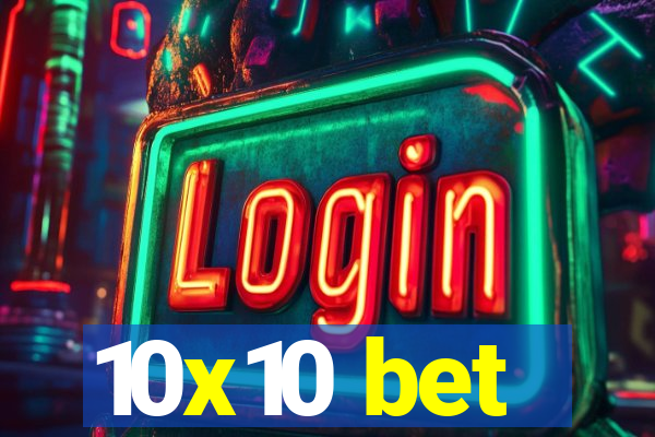 10x10 bet